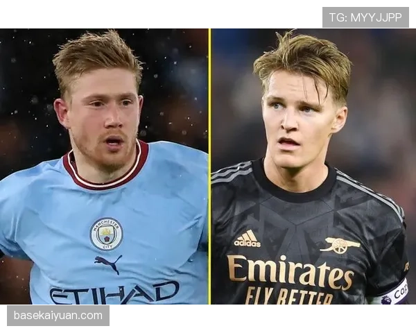 厄德高与德布劳内进攻型中场战术角色对比分析